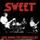 Sweet - Level Headed Tour Rehearsals 1977