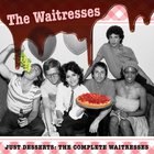 Just Desserts: The Complete Waitresses CD1