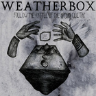 Weatherbox - Follow The Rattle Of The Afghan Guitar (EP)
