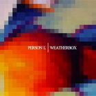 Weatherbox (EP)