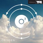 Oxygen: Inhale