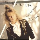 Leslie Phillips - Black & White In A Grey World