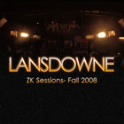 Lansdowne - Zk Session, Fall 2008 (EP)