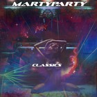 MartyParty - Classics