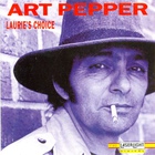 Art Pepper - Laurie's Choice
