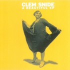 Clem Snide - A Beautiful (EP)