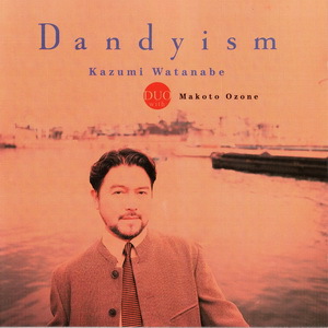 Dandyism (With Makoto Ozone)
