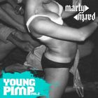 MartyParty - Young Pimp Vol. 2