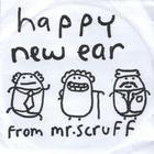 Mr. Scruff - Happy New Ear From Mr. Scruff