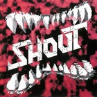 Shout - Shout
