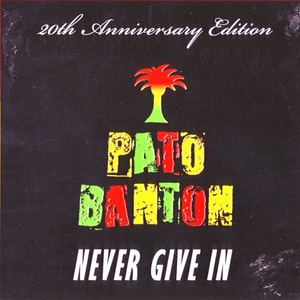 Never Give In (20Th Anniversary Edition)