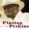 Pinetop Perkins - How Long