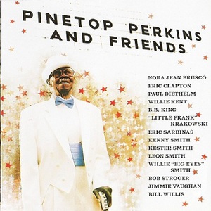 Pinetop Perkins & Friends