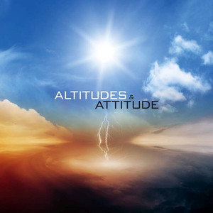 Altitudes & Attitude (EP)