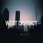 Partynextdoor - West District (CDS)
