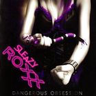Sleazy RoXxX - Dangerous Obsession
