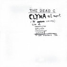 The Dead C - Clyma Est Mort
