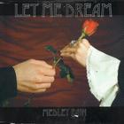 Let Me Dream - Medley Rain (EP)