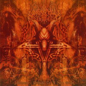 Infernum - Prelude To A New Reign