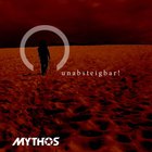 Mythos - Unabsteigbar!