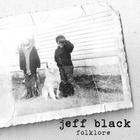 Jeff Black - Folklore