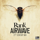 Rank 1 - Airwave (21St Century Mix) (CDS)