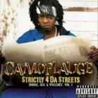Camoflauge - Strictly 4 Da Streets: Drugs Sex And Violence, Vol. 1