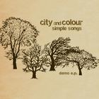 City And Colour - Simple Songs (Demo EP)