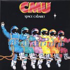 Cmu - Space Cabaret (Vinyl)