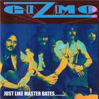 Gizmo - Just Like Master Bates (Vinyl)