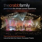 Crabb Family - Grand Finale: The Ultimate Concert Experience
