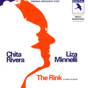 The Rink (Original Broadway Cast)