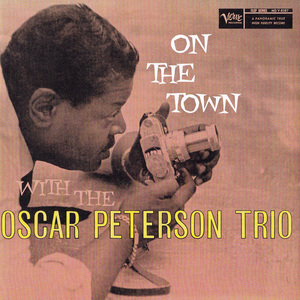 On The Town With The Oscar Peterson Trio (Remastered 2001)