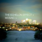 The Echelon Effect - Mosaic (Deluxe Edition)