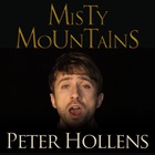 Peter Hollens - Misty Mountains (CDS)