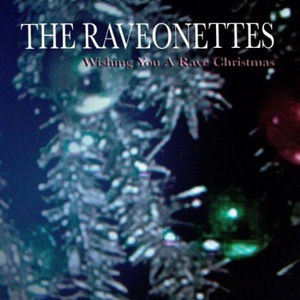 Wishing You A Rave Christmas (EP)