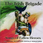 The Irish Brigade - Songs Of Fallen Hero