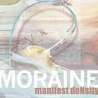 Moraine - Manifest Density