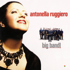 Antonella Ruggiero - Big Band!