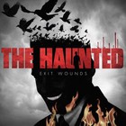 The Haunted - Exit Wounds (Limited Edition)