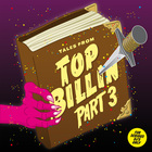 Top Billin - Tales From Top Billin' Vol. 3