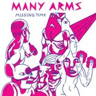 Many Arms - Missing Time