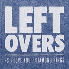 Ps I Love You - Leftovers (EP)