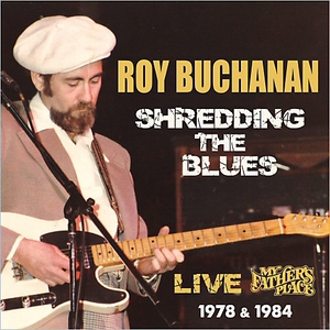 Shredding The Blues: Live At My Father's Place 1978 & 1984