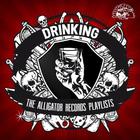 The Alligator Records Playlists: Drinking