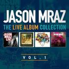 Jason Mraz - The Live Album Collection, Vol.1
