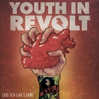 Youth In Revolt - Love Is A Liar's Game (EP)