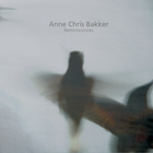 Anne Chris Bakker - Reminiscences