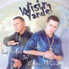 Wisin & Yandel - Los Reyes Del Nuevo Milenio