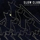 Slow Club - Christmas, Thanks For Nothing (EP)